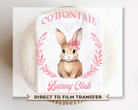 Easter DTF Transfers, Ready to Press, T-shirt Transfers, Heat Transfer, Direct to Film, Spring, Coquette, Sunday, Cottontail Bunny Club