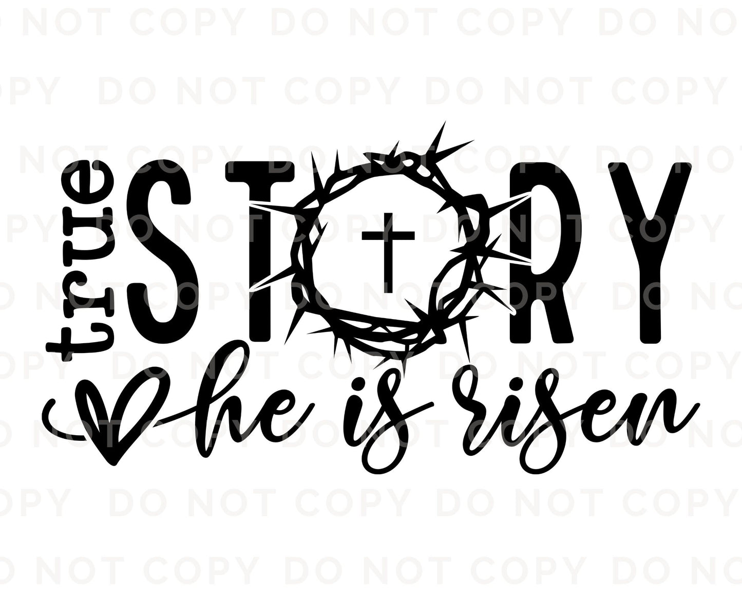 Easter DTF Transfers, Ready to Press, T-shirt Transfers, Heat Transfer, Direct to Film, Sunday, Jesus, Christian, True Story He Is Risen