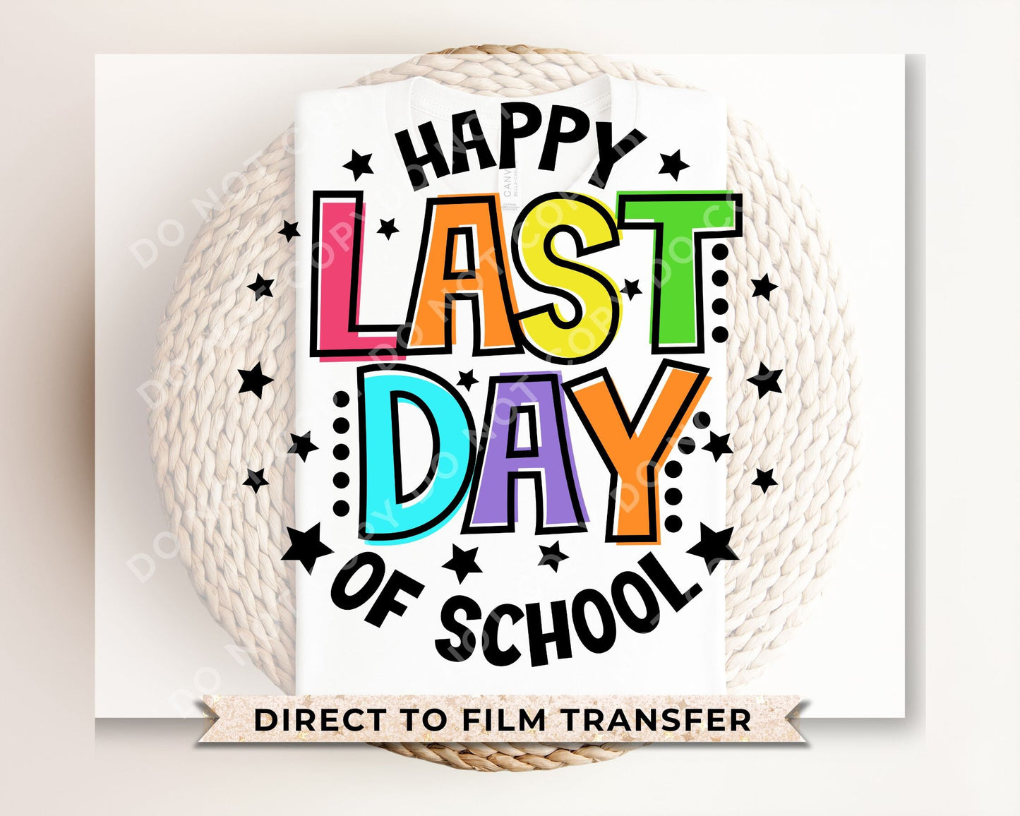 Summer DTF Transfers, Ready to Press, T-shirt Transfers, Heat Transfer, Direct to Film, Cold Peel, Teacher, Break, Last Day of School