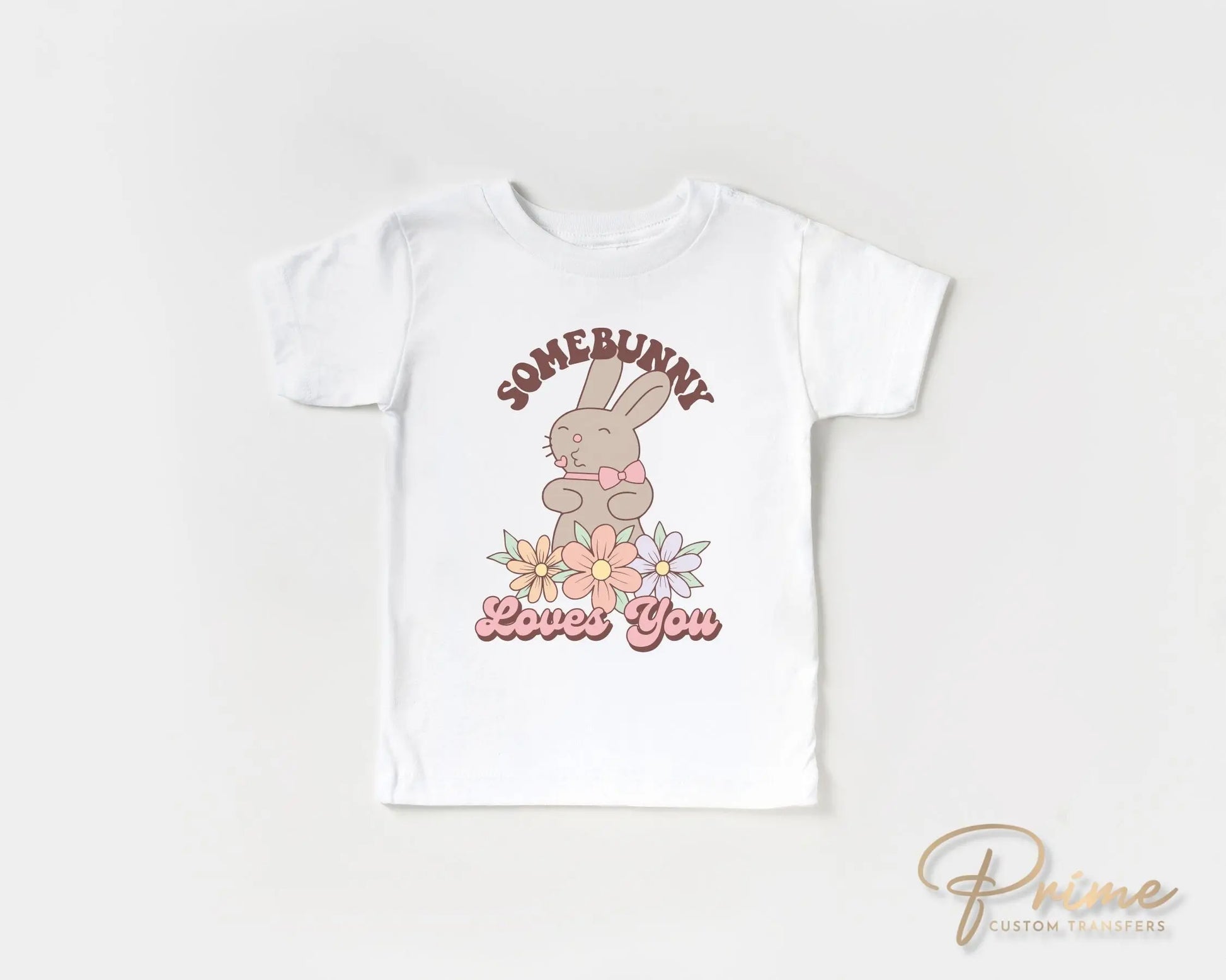 Easter DTF Transfers, Ready to Press, T-shirt Transfers, Heat Transfer, Direct to Film, Spring, Sunday, Kid, Cute, Somebunny Loves You