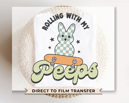 Easter DTF Transfers, Ready to Press, T-shirt Transfers, Heat Transfer, Direct to Film, Cold Peel, Boy, Skateboard, Rolling with My Peeps