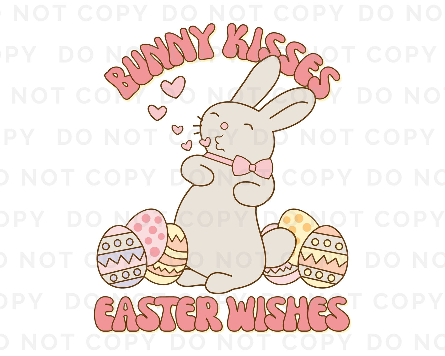 Easter DTF Transfers, Ready to Press, T-shirt Transfers, Heat Transfer, Direct to Film, Spring, Sunday, Kid, Bunny Kisses Easter Wishes