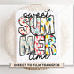 Summer DTF Transfers, Ready to Press, T-shirt Transfers, Heat Transfer, Direct to Film, Beach, Fun, Cute, Sunshine, Vacation, Summer Time