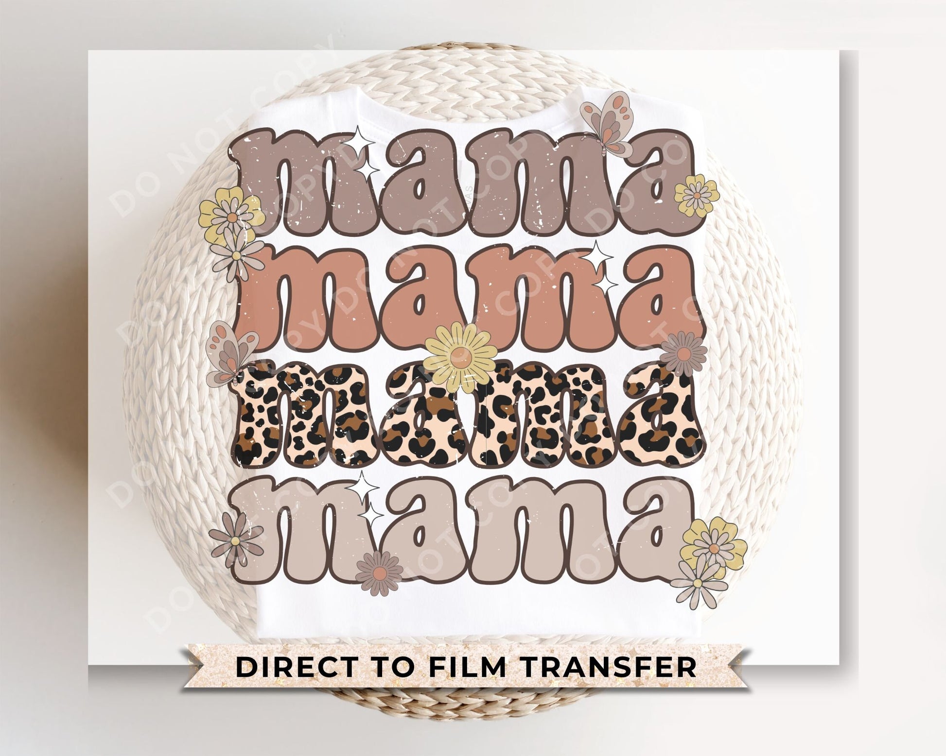 Mother's Day DTF Transfers, Ready to Press, T-shirt Transfers, Heat Transfer, Direct to Film, Stacked Mama, Mom, Flowers, Retro, Leopard