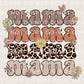 Mother's Day DTF Transfers, Ready to Press, T-shirt Transfers, Heat Transfer, Direct to Film, Stacked Mama, Mom, Flowers, Retro, Leopard