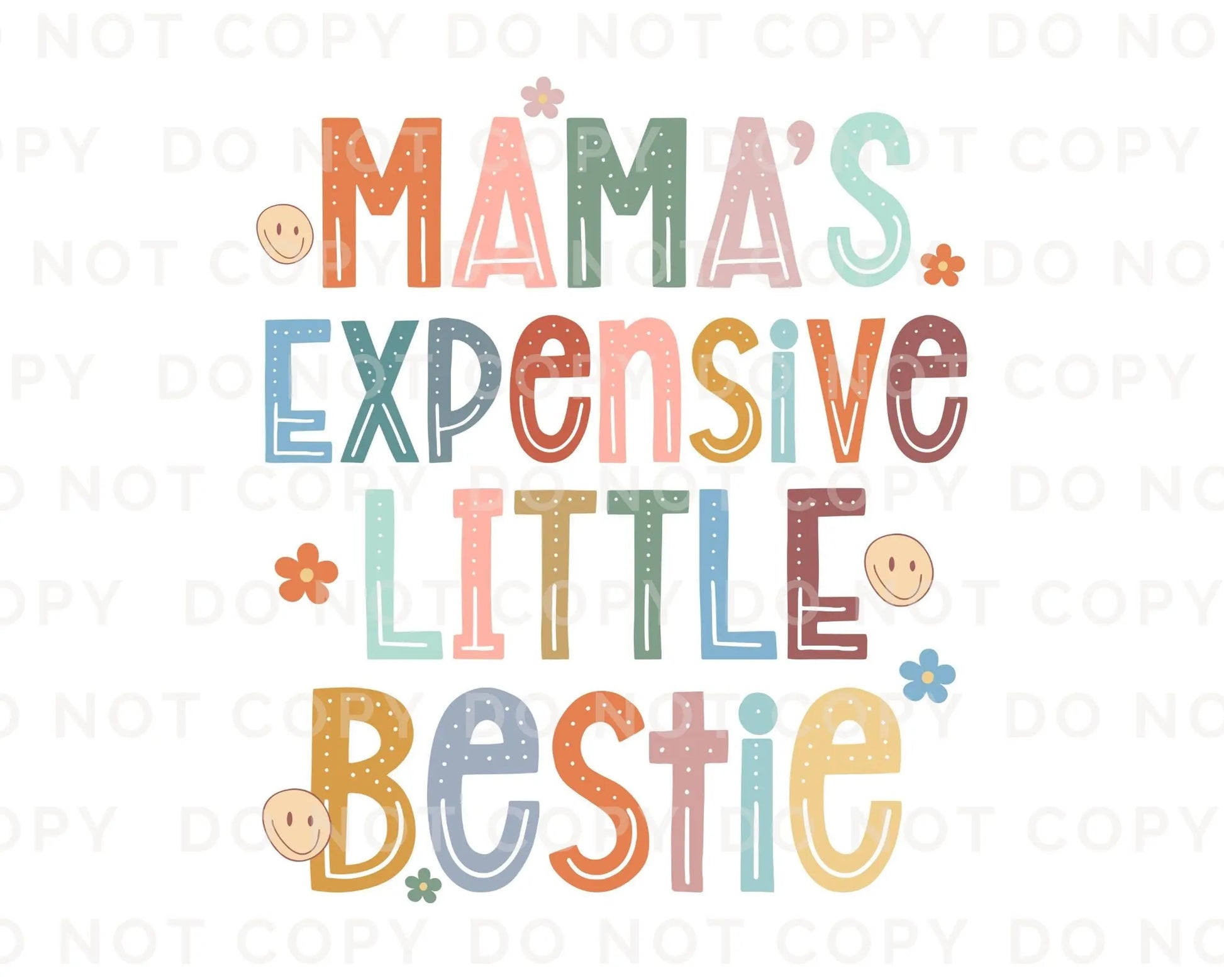 DTF Transfers, Ready to Press, T-shirt Transfers, Heat Transfer, Direct to Film, Cold Peel, Boho, Daughter, Mama's Expensive Little Bestie