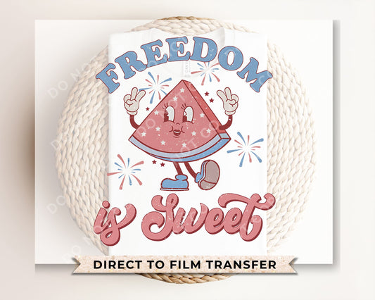 4th of July DTF Transfers, Ready to Press, T-shirt Transfers, Heat Transfer, Direct to Film, Fourth, Holiday, USA, Retro, Freedom is Sweet