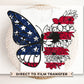 4th of July DTF Transfers, Ready to Press, T-shirt Transfers, Heat Transfer, Direct to Film, Memorial Day, USA, American Flag Butterfly