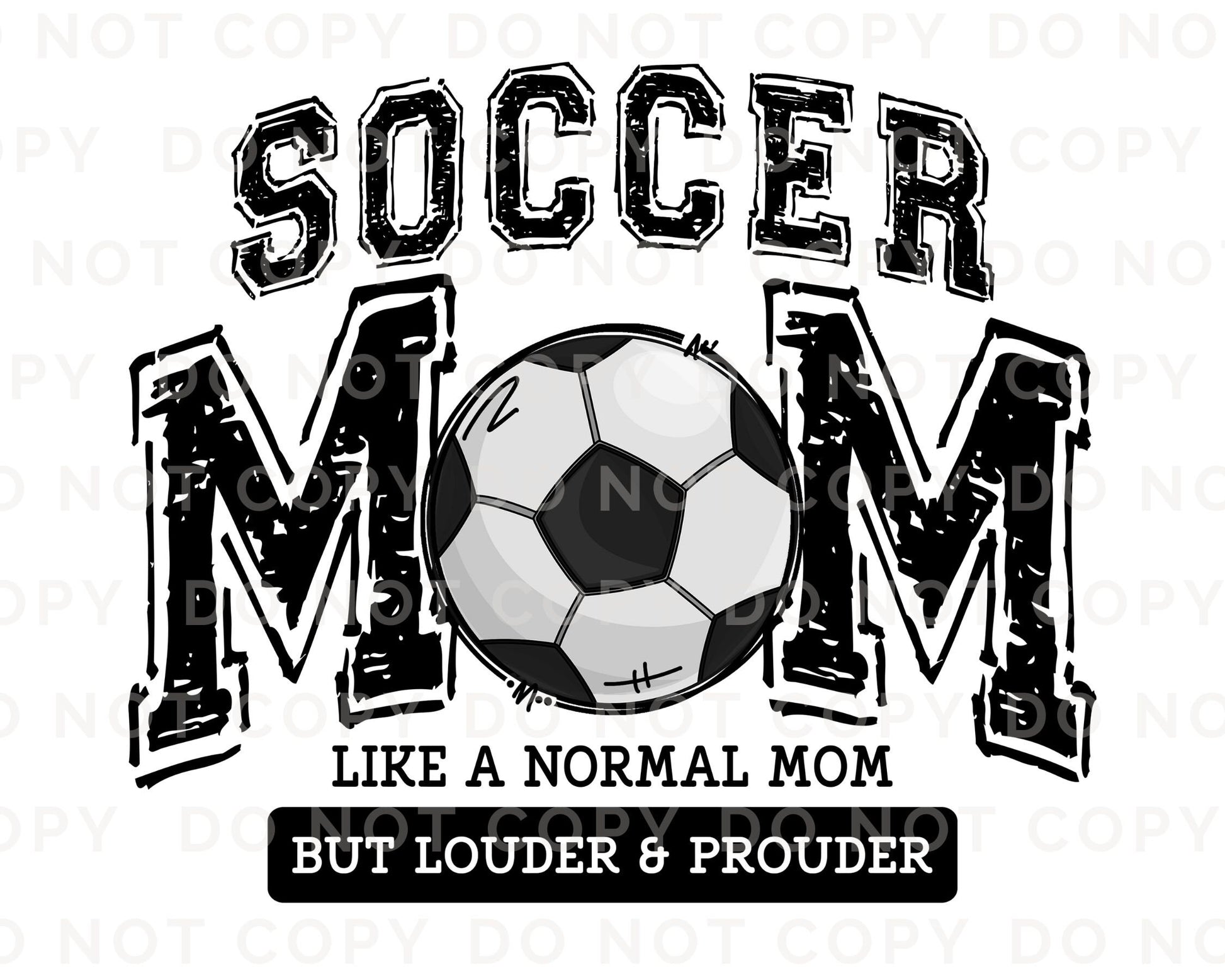 Soccer DTF Transfers, Ready to Press, T-shirt Transfers, Heat Transfer, Direct to Film, Sports, Game Day, Varsity, Soccer Mom Loud and Proud