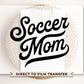 Soccer DTF Transfers, Ready to Press, T-shirt Transfers, Heat Transfer, Direct to Film, Sports, Game Day, Varsity, Vintage, Fan, Soccer Mom