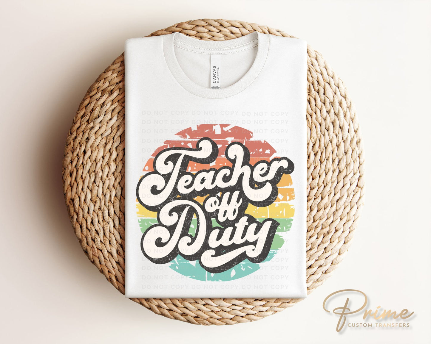 Summer DTF Transfers, Ready to Press, T-shirt Transfers, Heat Transfer, Direct to Film, End of School, Last Day, Break, Teacher off Duty