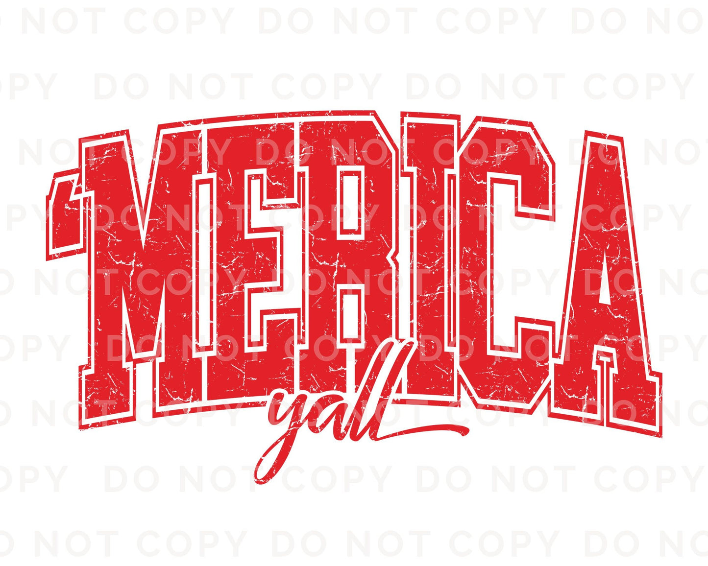 4th of July DTF Transfers, Ready to Press, T-shirt Transfers, Heat Transfer, Direct to Film, USA, Holiday, Independence, Merica Ya'll