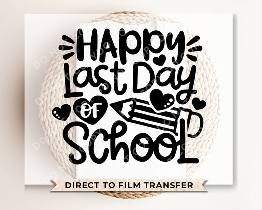 Summer DTF Transfers, Ready to Press, T-shirt Transfers, Heat Transfer, Direct to Film, Cold Peel, Teacher, Doodle, Happy Last Day of School