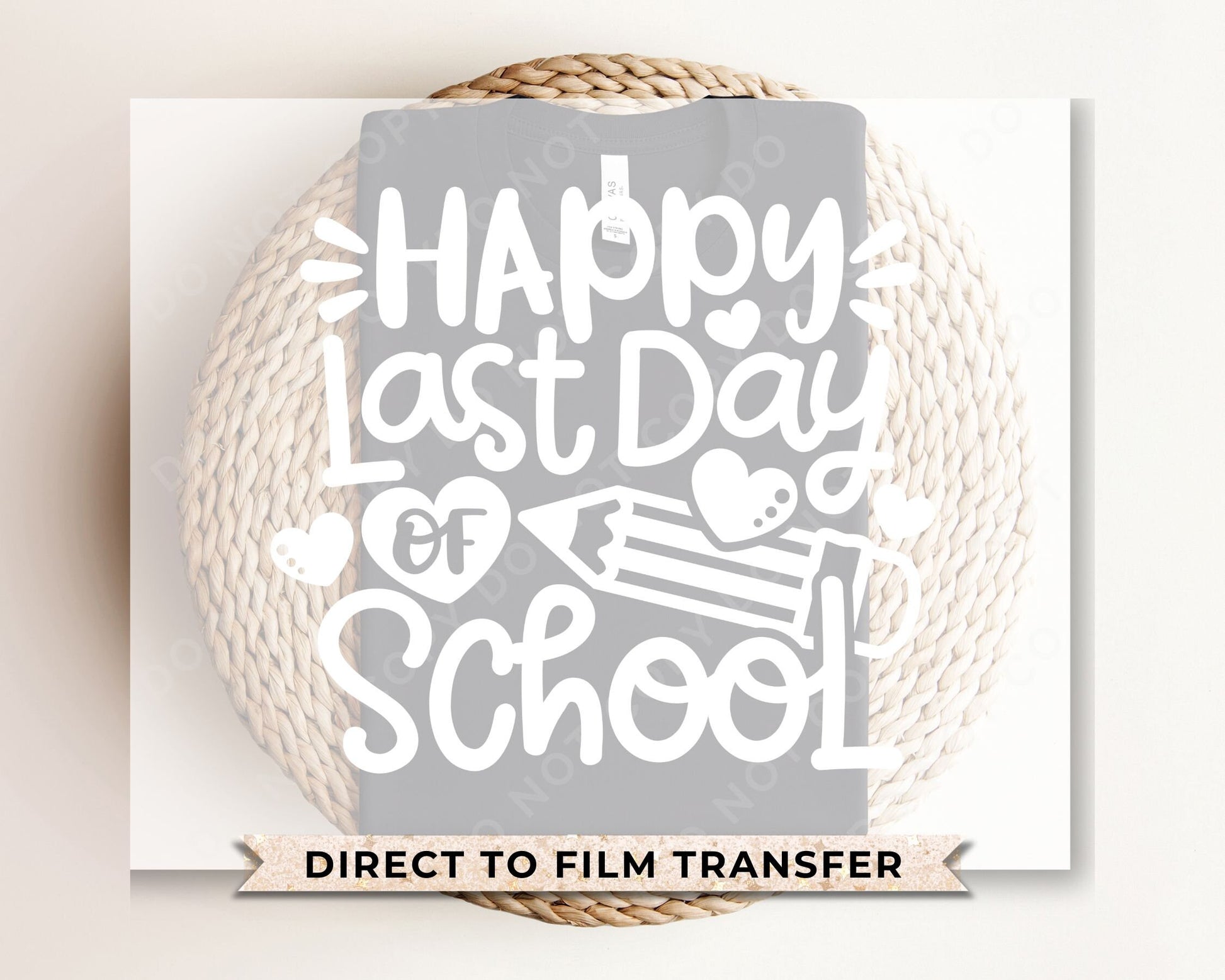 Summer DTF Transfers, Ready to Press, T-shirt Transfers, Heat Transfer, Direct to Film, Cold Peel, Teacher, Doodle, Happy Last Day of School