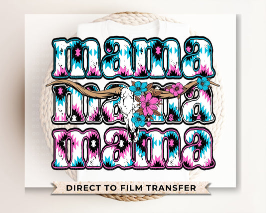 Mother's Day DTF Transfers, Ready to Press, T-shirt Transfers, Heat Transfer, Direct to Film, Mama, Aztec, Longhorn, Western, Tribal, Boho