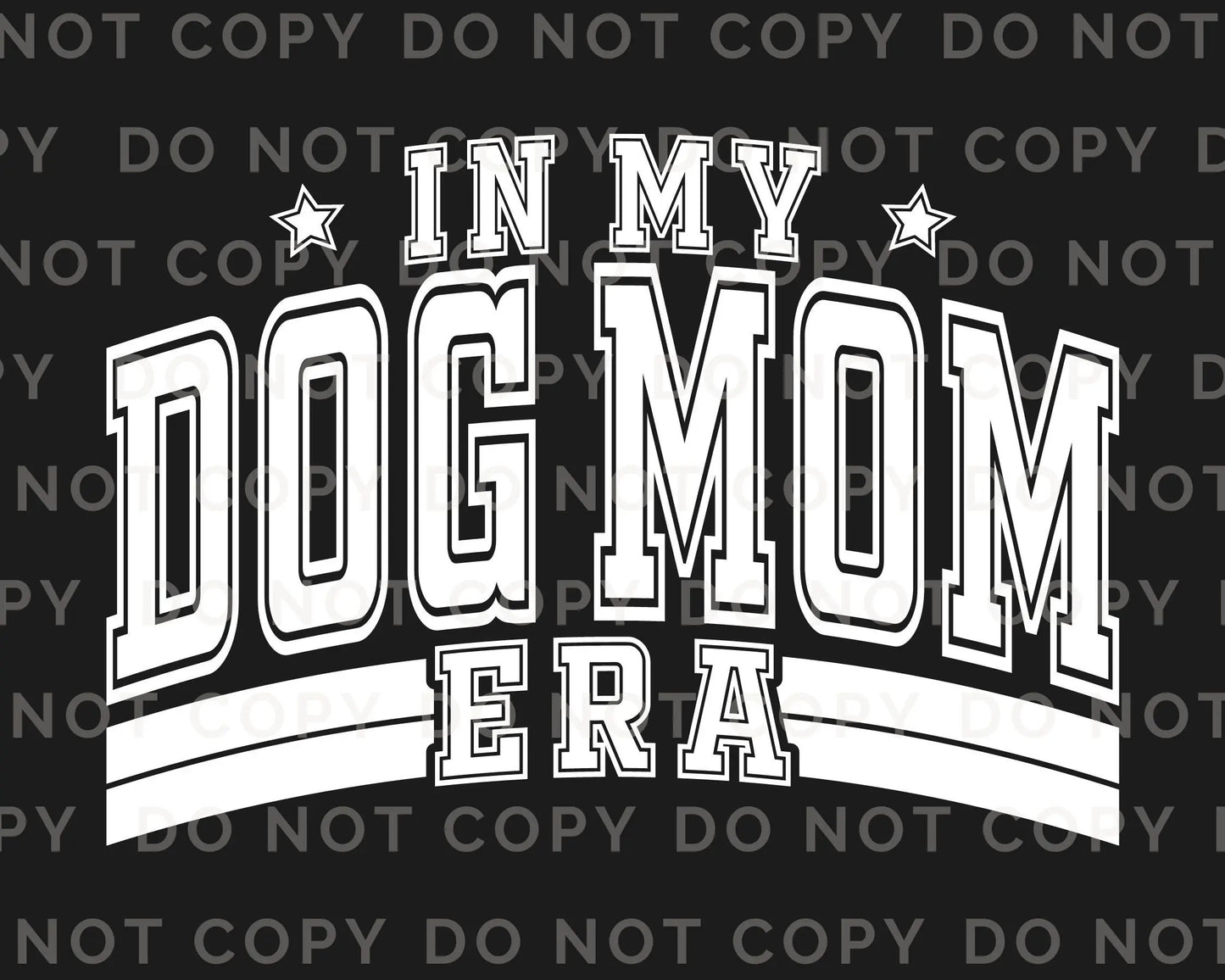 Dog Mom DTF Transfers, Ready to Press, T-shirt Transfers, Heat Transfer, Direct to Film, Pets, Dog, Mama, Fur, Retro, Paw, In My Dog Mom Era