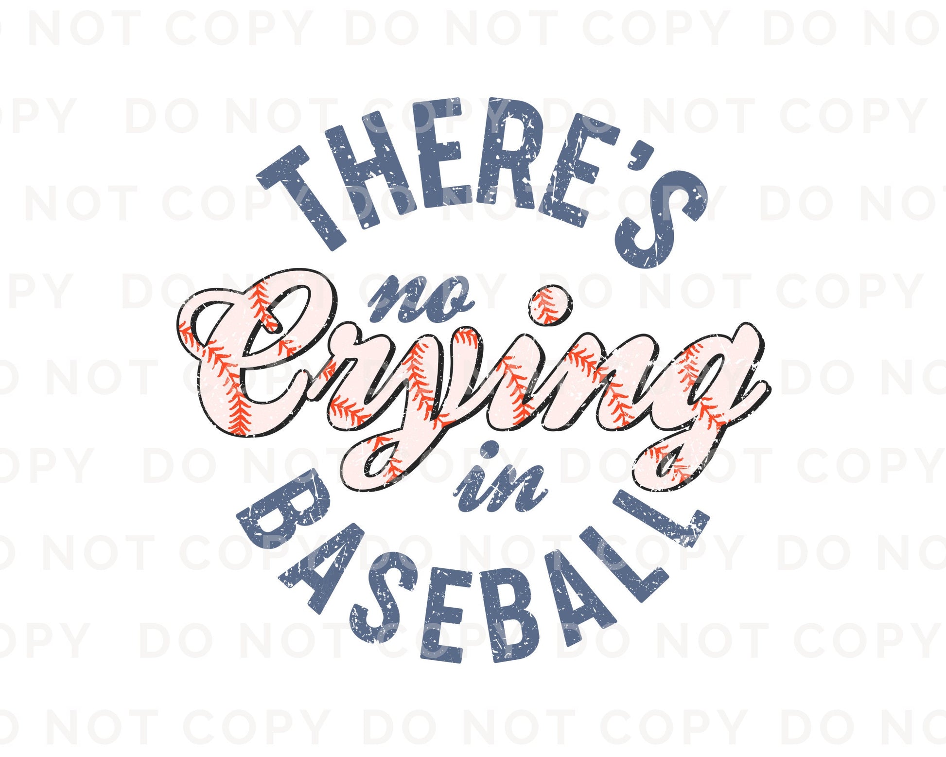 Baseball DTF Transfers, Ready to Press, T-shirt Transfers, Heat Transfer, Direct to Film, Sports, Softball, There's No Crying in Baseball