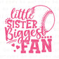 Baseball Sister DTF Transfers, Ready to Press, T-shirt Transfers, Heat Transfer, Direct to Film, Sports, Softball, Little Sis, Biggest Fan