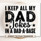 Father's Day DTF Transfers, Ready to Press, T-shirt Transfers, Heat Transfer, Direct to Film, Funny, Jokes, Gift For Dad, Daddy, Dad-a-base