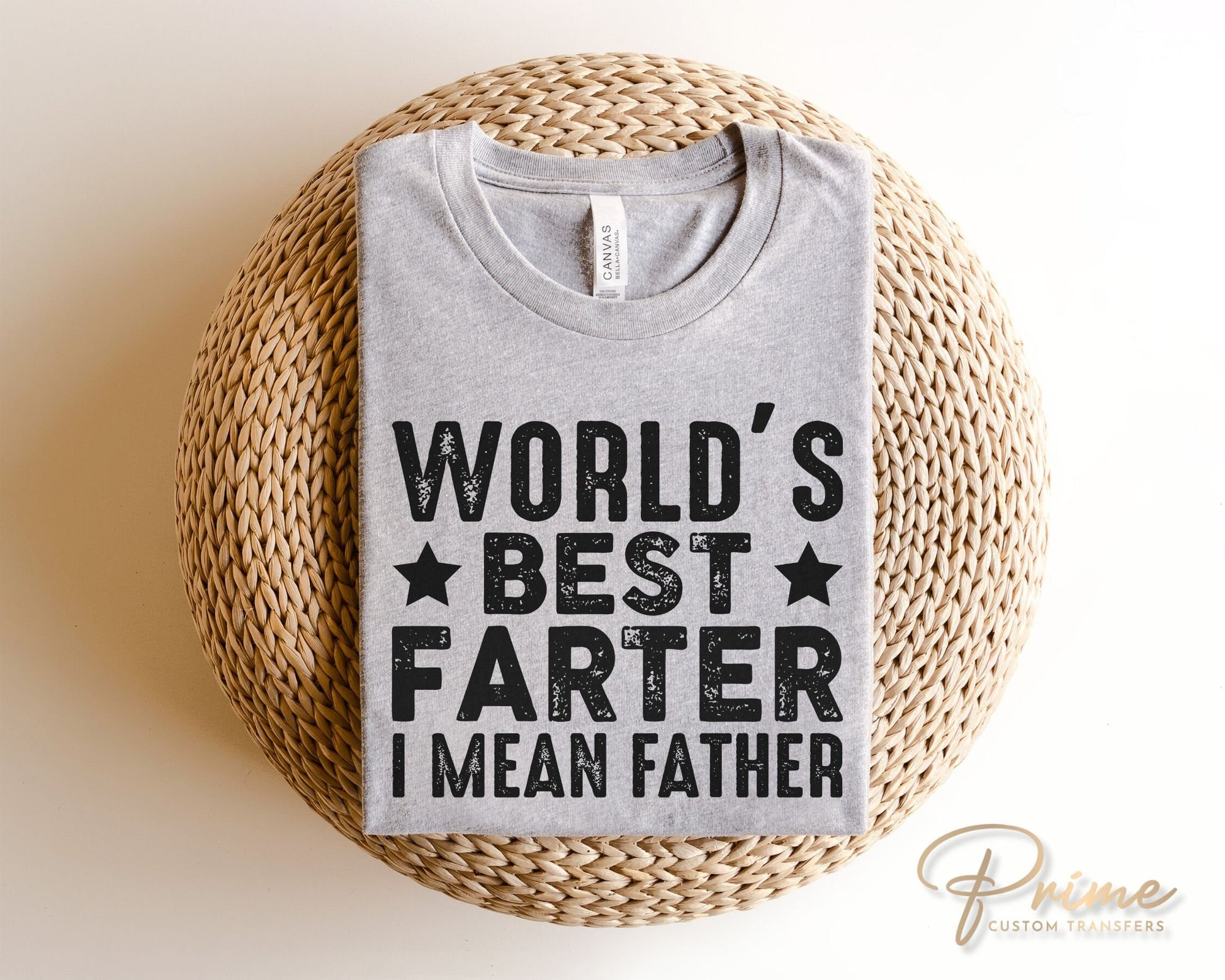 Father's Day DTF Transfers, Ready to Press, T-shirt Transfers, Heat Transfer, Direct to Film, Funny, Jokes, Gift, Dad, World's Best Farter