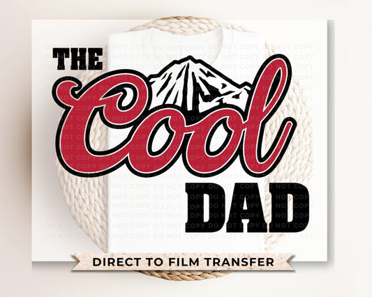 Father's Day DTF Transfers, Ready to Press, T-shirt Transfers, Heat Transfer, Direct to Film, Funny, Jokes, Gift, Dad, Retro, The Cool Dad