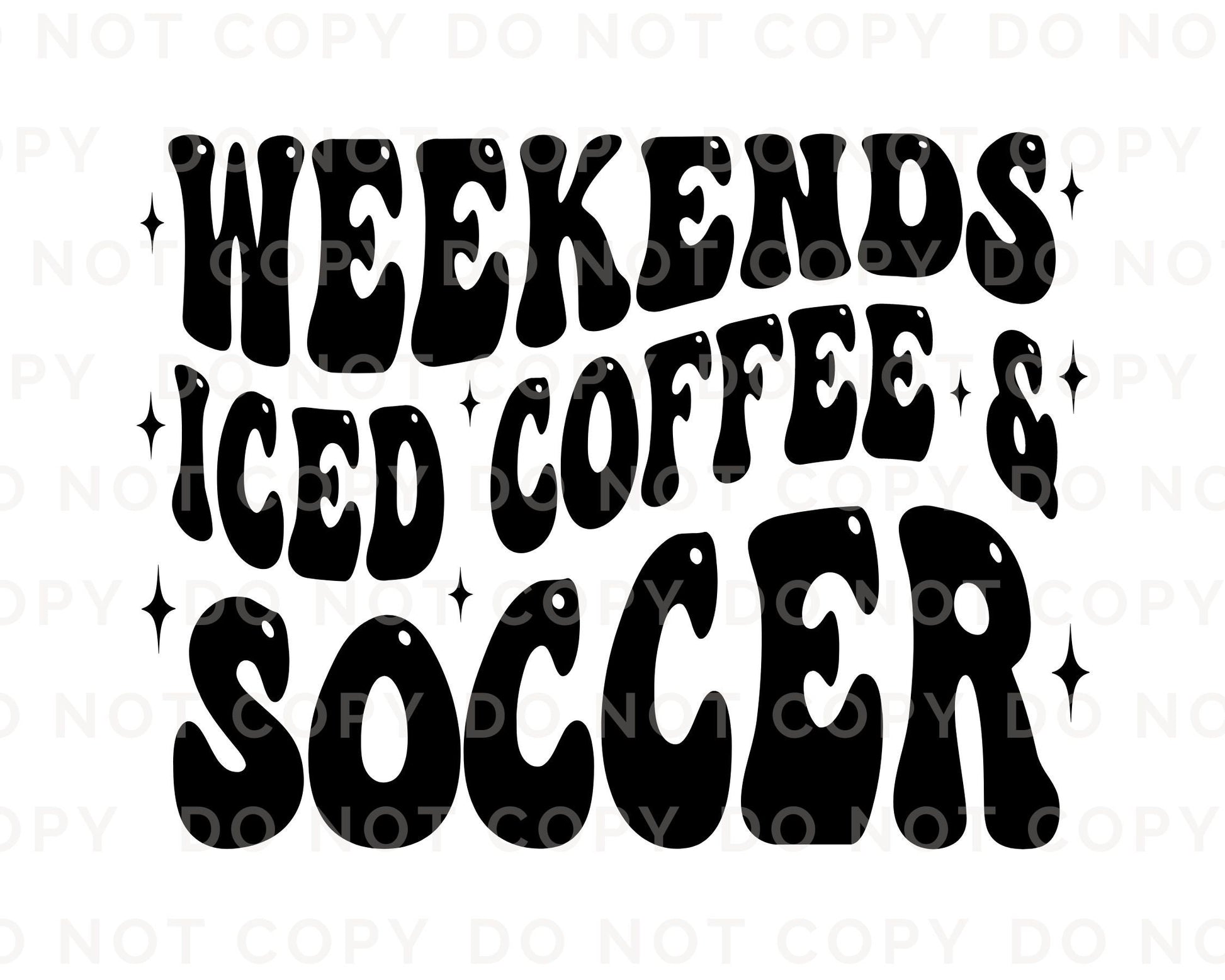 Soccer DTF Transfers, Ready to Press, T-shirt Transfers, Heat Transfer, Custom, Direct to Film, Sports, Mom, Weekends Iced Coffee Soccer