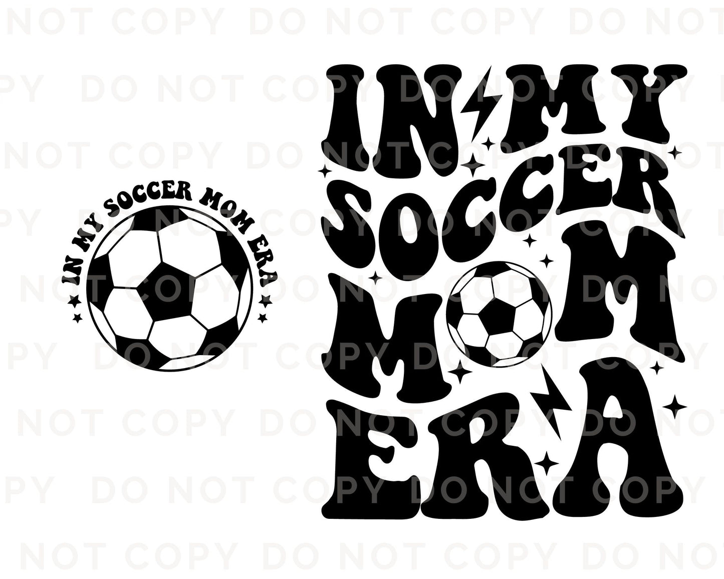 Soccer DTF Transfers, Ready to Press, T-shirt Transfers, Heat Transfer, Direct to Film, Cold Peel, Sports, Game Day, In My Soccer Mom Era