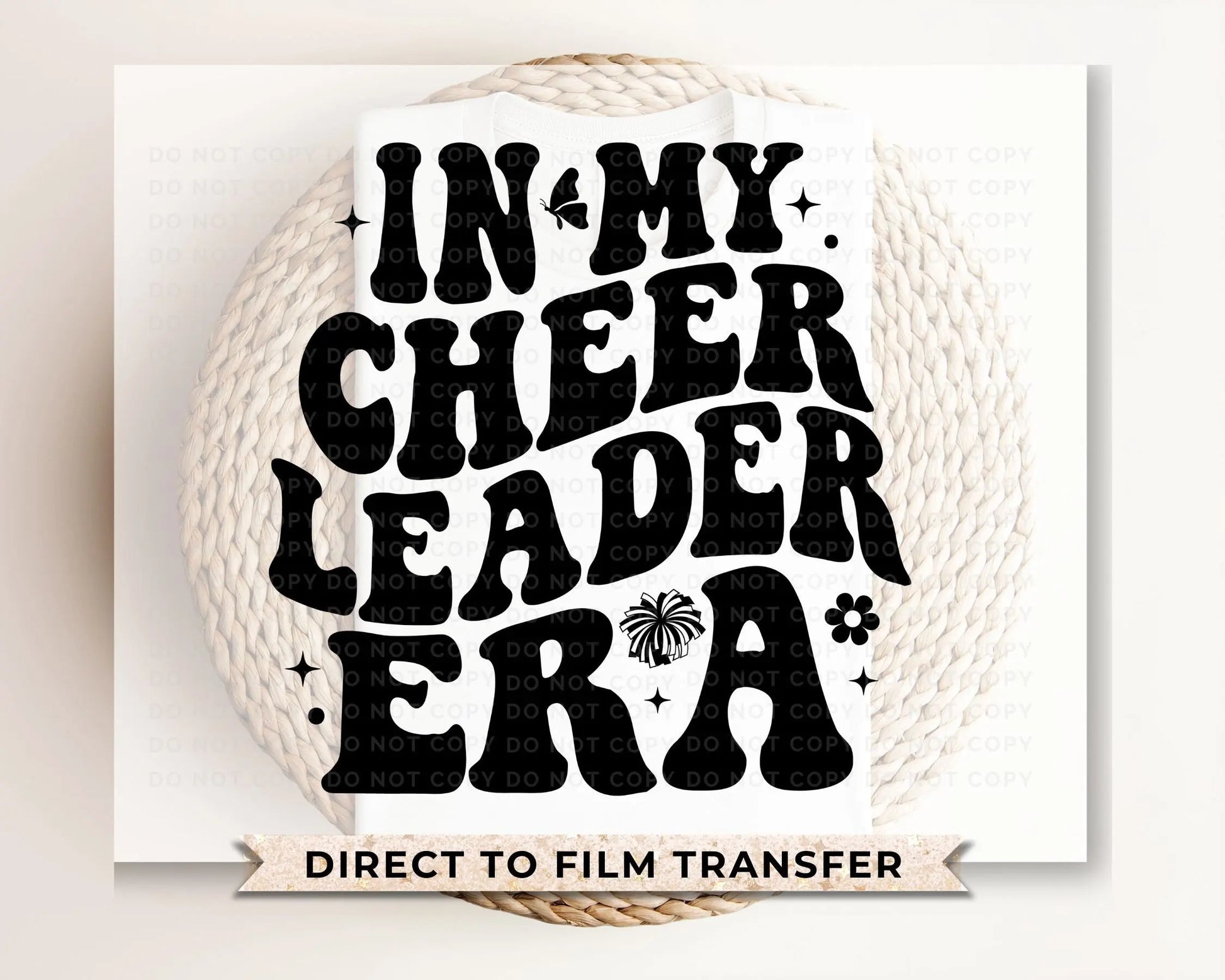 Cheerleader DTF Transfers, Ready to Press, T-shirt Transfers, Heat Transfer, Direct to Film, Cold Peel, Sports, In My Cheerleading Era