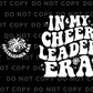 Cheerleader DTF Transfers, Ready to Press, T-shirt Transfers, Heat Transfer, Direct to Film, Cold Peel, Sports, In My Cheerleading Era