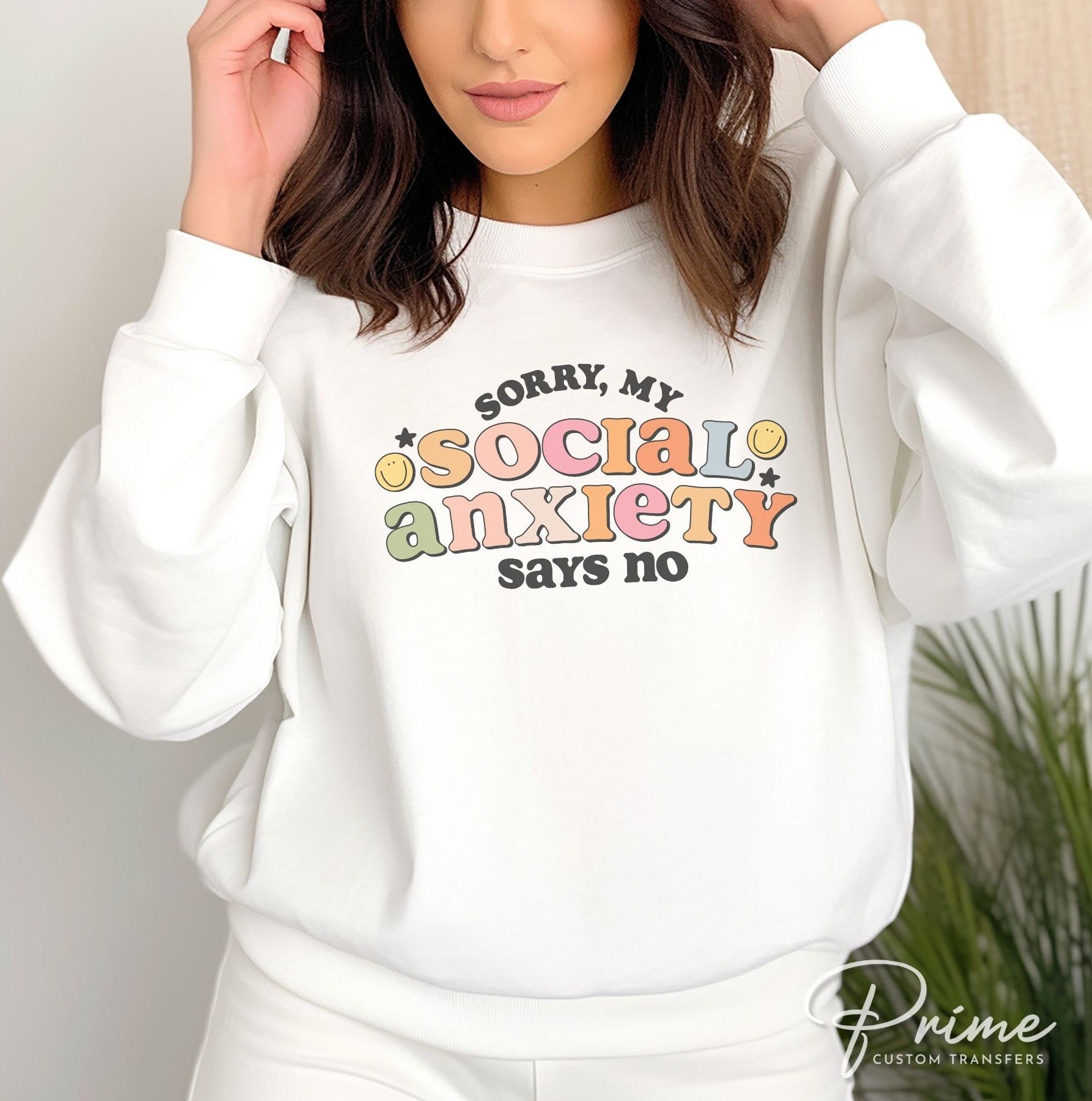 My Social Anxiety Says No DTF Transfers, Ready to Press, T-shirt Transfers, Heat Transfer, Direct to Film, Cold Peel, Mental Health