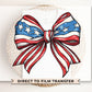 4th of July DTF Transfers, Ready to Press, T-shirt Transfers, Heat Transfer, Direct to Film, USA, Holiday, Independence, Coquette Bow