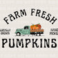 A DTF transfer with the words &quot;Farm Fresh Pumpkins&quot; with a picture of an old vintage truck with pumpkins in the back.
