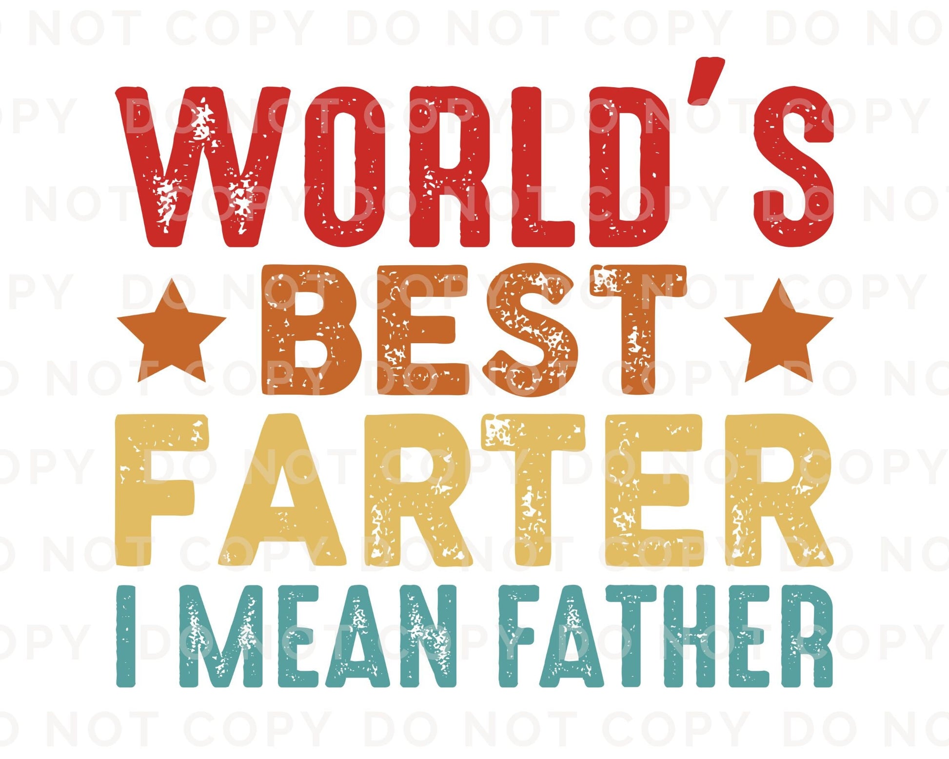 Father's Day DTF Transfers, Ready to Press, T-shirt Transfers, Heat Transfer, Direct to Film, Funny, Jokes, Gift, Dad, World's Best Farter