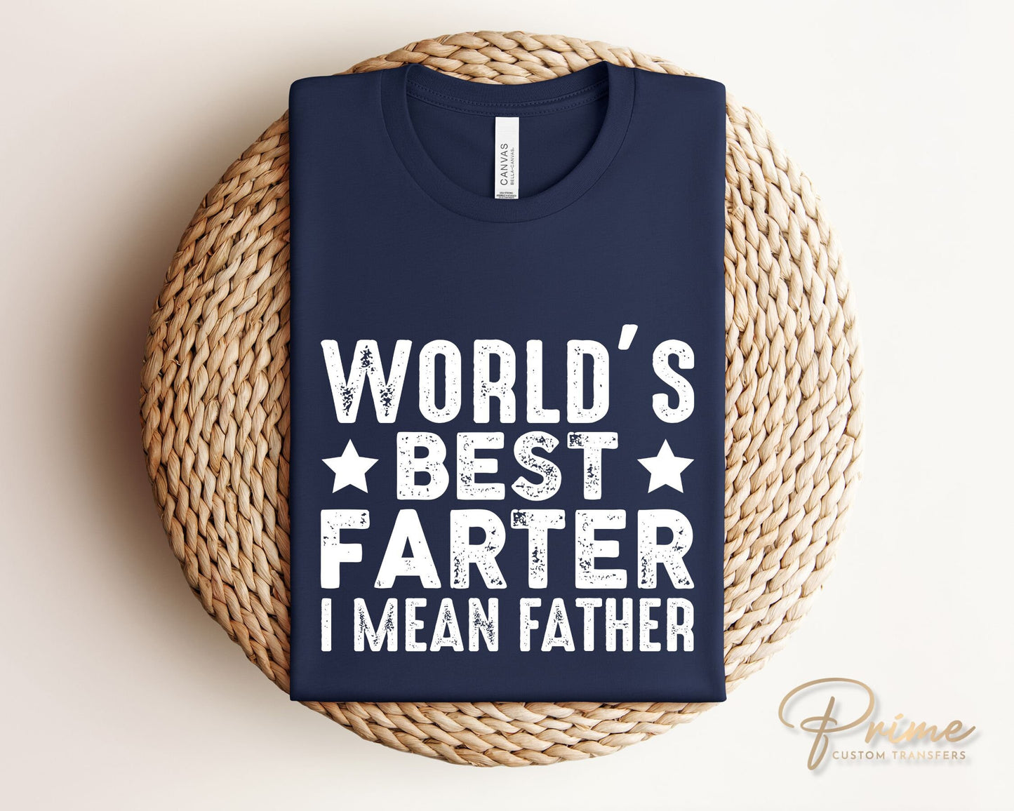 Father's Day DTF Transfers, Ready to Press, T-shirt Transfers, Heat Transfer, Direct to Film, Funny, Jokes, Gift, Dad, World's Best Farter