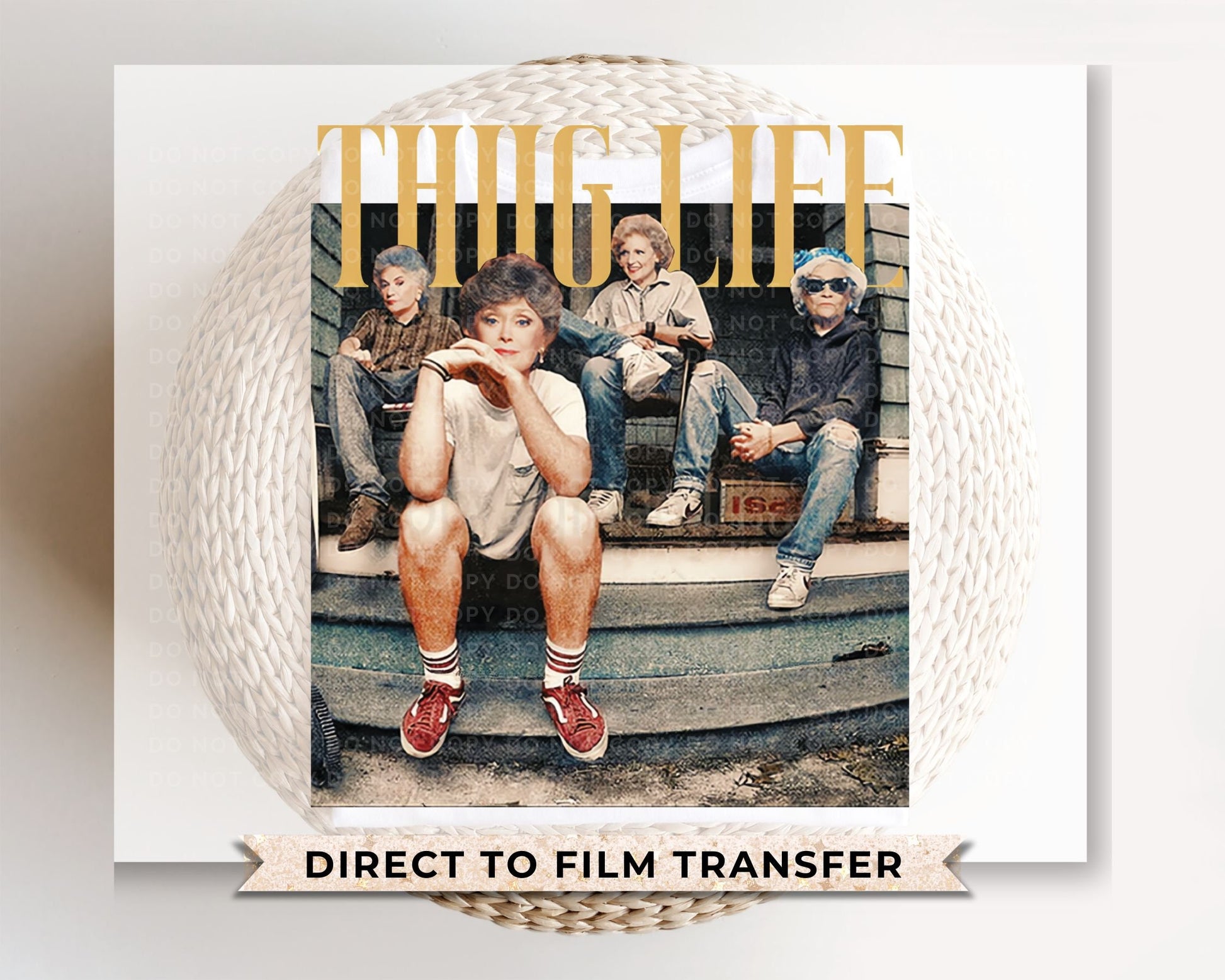 Mother's Day DTF Transfers, Ready to Press, T-shirt Transfers, Heat Transfer, Direct to Film, Cold Peel, Sitcom, TV, Funny, Thug Life