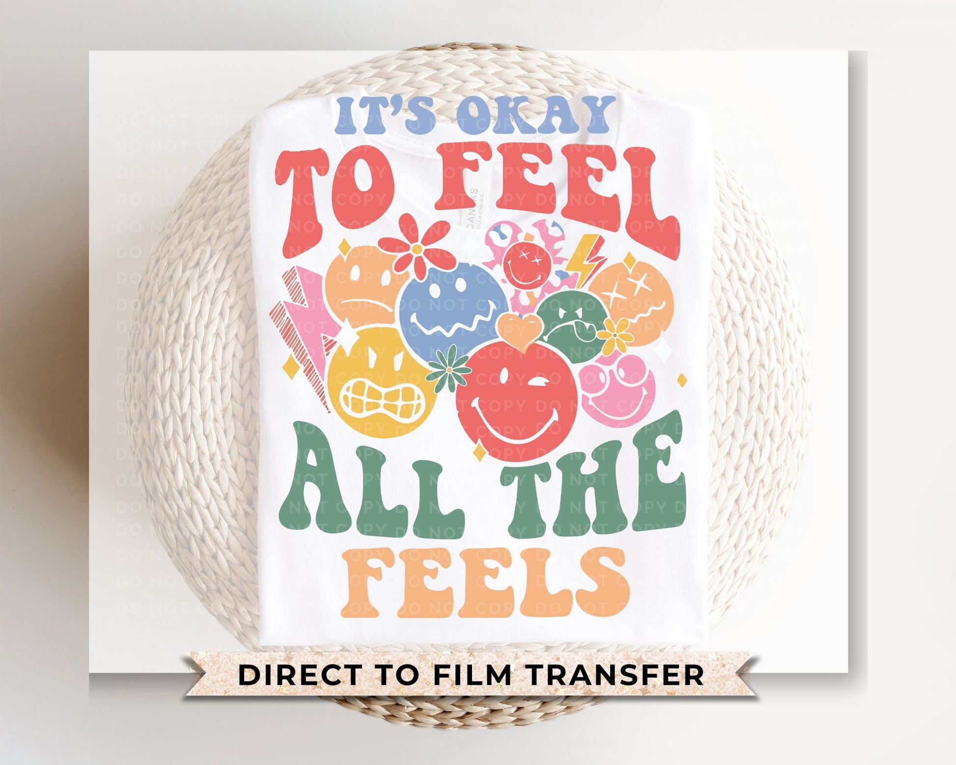 Mental Health DTF Transfers, Ready to Press, T-shirt Transfers, Heat Transfer, Direct to Film, Retro, It's Okay To Feel All The Feels