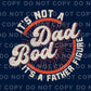 Father's Day DTF Transfers For Dads, Ready to Press, T-shirt Transfers, Heat Transfer, Funny, Jokes, Gift, Dad Bod, Father Figure