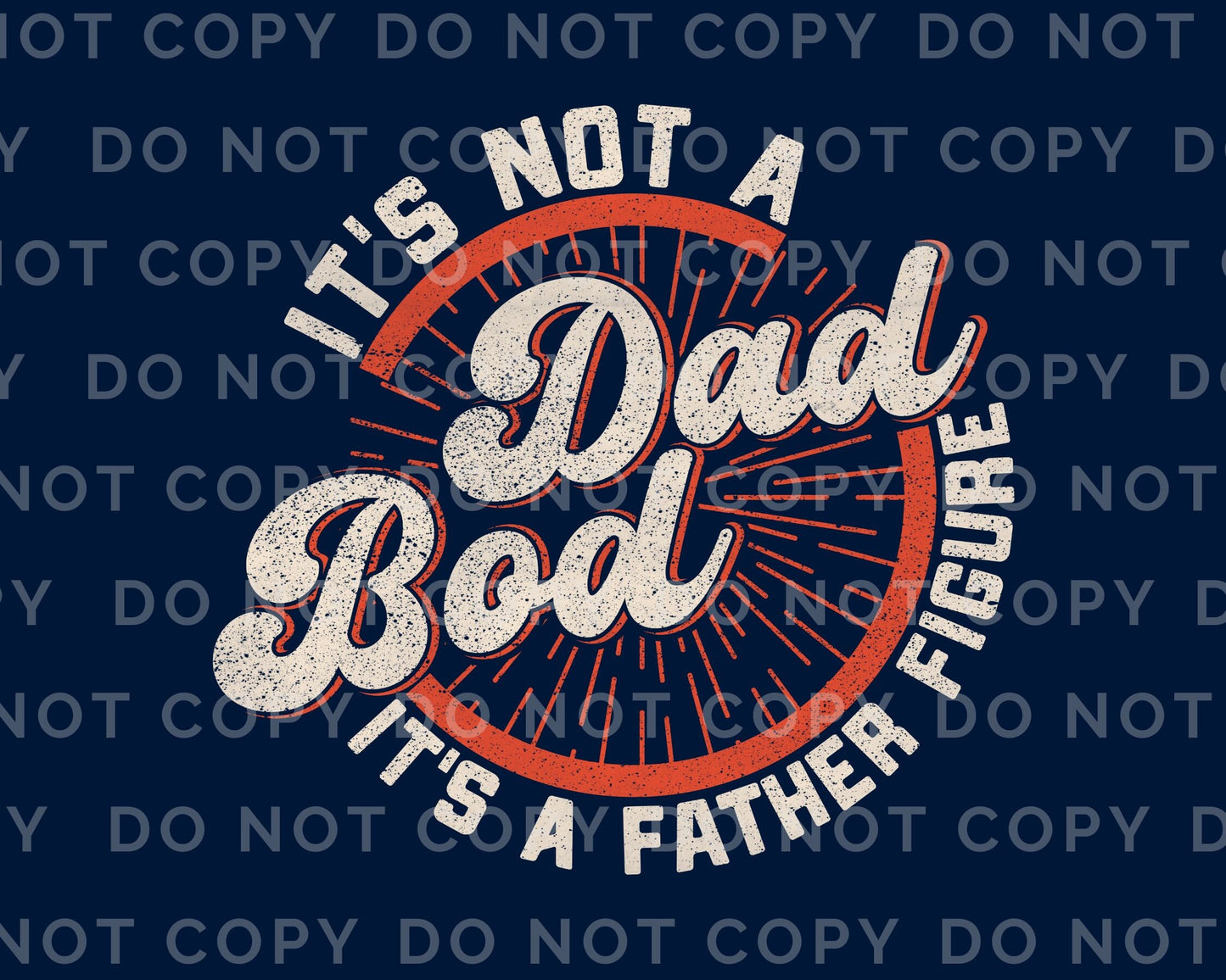 Father's Day DTF Transfers For Dads, Ready to Press, T-shirt Transfers, Heat Transfer, Funny, Jokes, Gift, Dad Bod, Father Figure