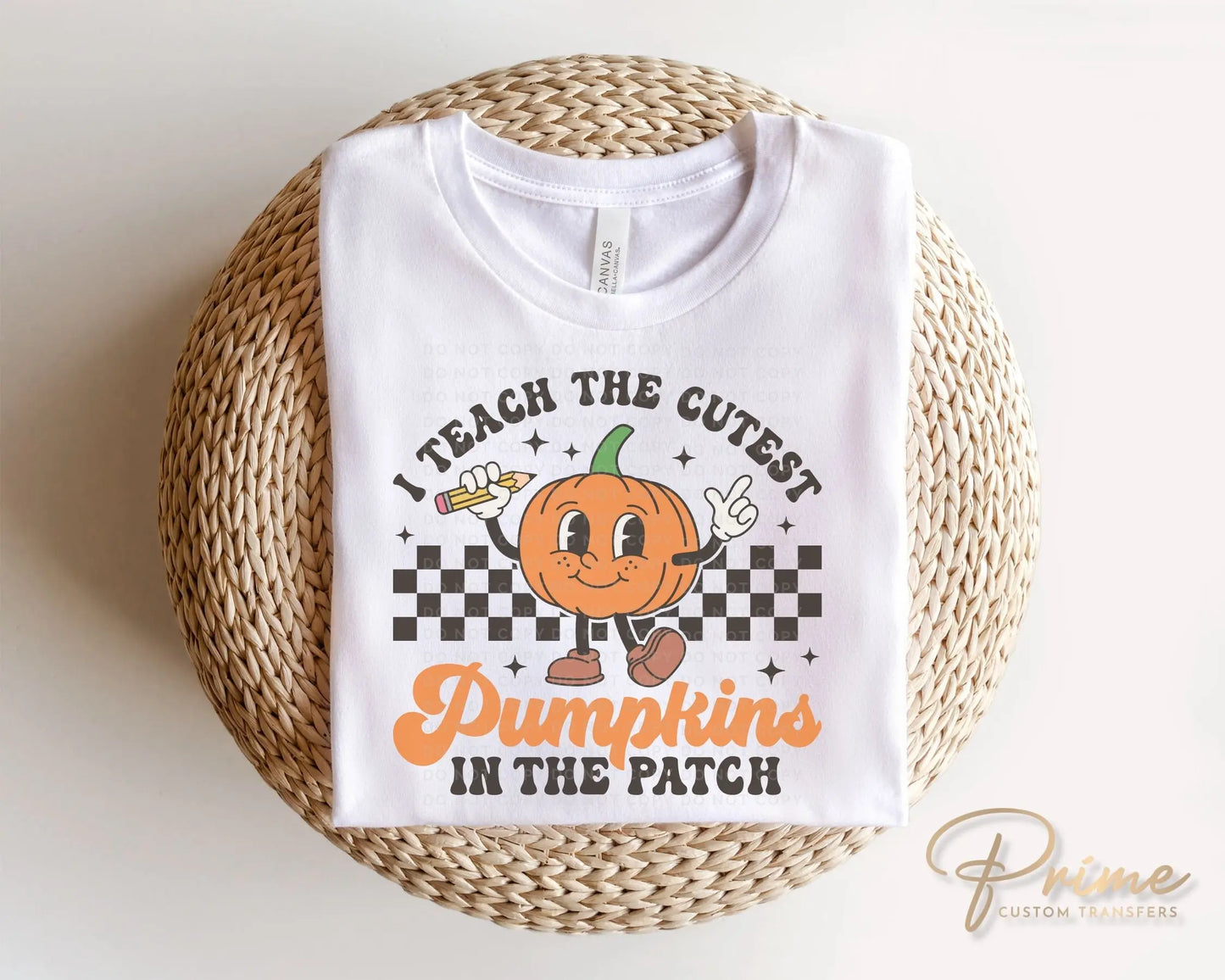 Fall DTF Transfers, Ready to Press, T-shirt Transfers, Heat Transfer, Direct to Film, Pumpkin, Teacher, Retro, Cutest Pumpkins in the Patch