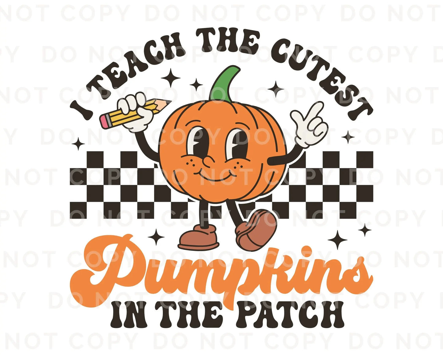 Fall DTF Transfers, Ready to Press, T-shirt Transfers, Heat Transfer, Direct to Film, Pumpkin, Teacher, Retro, Cutest Pumpkins in the Patch