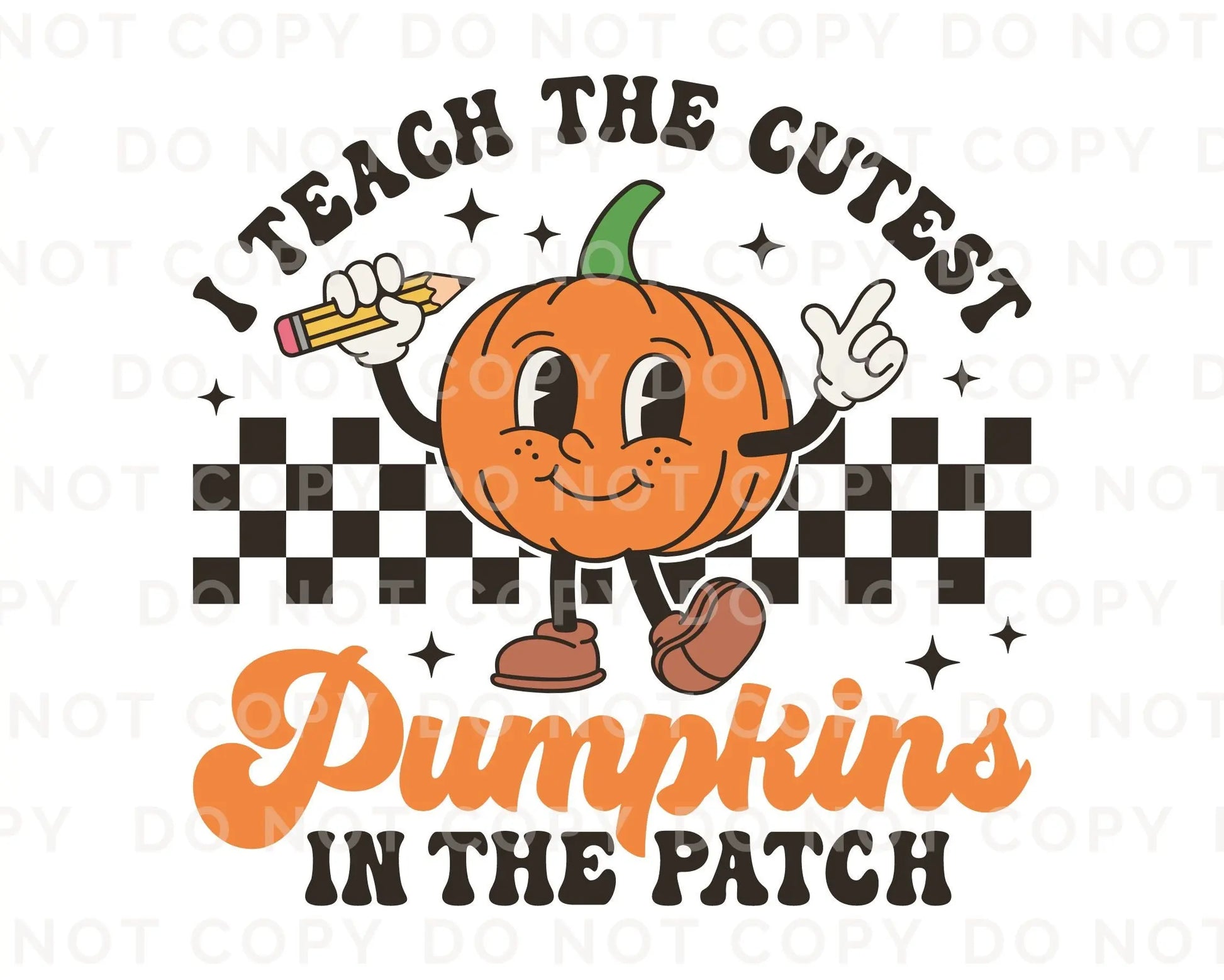 Fall DTF Transfers, Ready to Press, T-shirt Transfers, Heat Transfer, Direct to Film, Pumpkin, Teacher, Retro, Cutest Pumpkins in the Patch