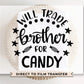 Halloween DTF, Ready to Press, T-shirt Transfers, Heat Transfer, Direct to Film, Funny, Autumn, Fall, Trick or Treat, Holiday, Brother Candy