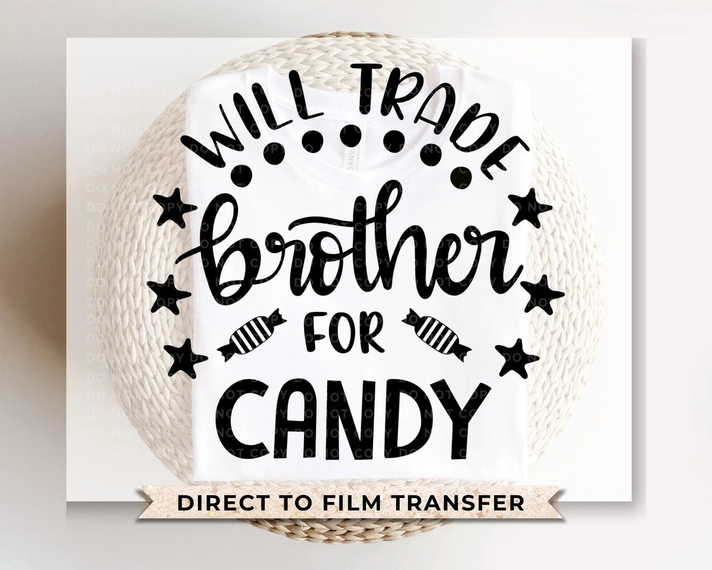 Halloween DTF, Ready to Press, T-shirt Transfers, Heat Transfer, Direct to Film, Funny, Autumn, Fall, Trick or Treat, Holiday, Brother Candy