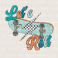 Let’s Roll DTF Transfers, Ready to Press, T-shirt Transfers, Heat Transfer, Direct to Film, Retro, Toddler, Skateboard, Skater Boy