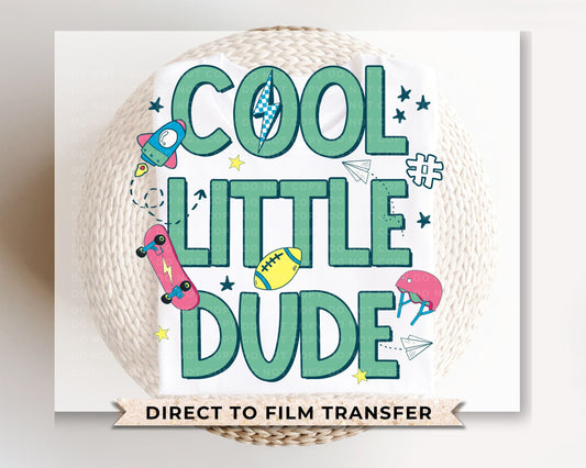 Cool Little Dude DTF Transfers, Ready to Press, T-shirt Transfers, Heat Transfer, Direct to Film, Retro, Adventure, Travel, Skateboard