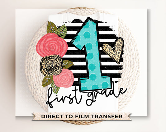 First Grade DTF Transfer, First Day of School, Heat Transfer, Ready to Press, Direct to Film, First Day of School, Boho, Teacher, 1st Grade