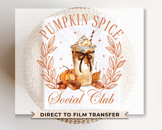 Fall DTF Transfers, Ready to Press, T-shirt Transfers, Heat Transfer, Direct to Film, Cold Peel, Trendy, Coquette Pumpkin Spice Social Club