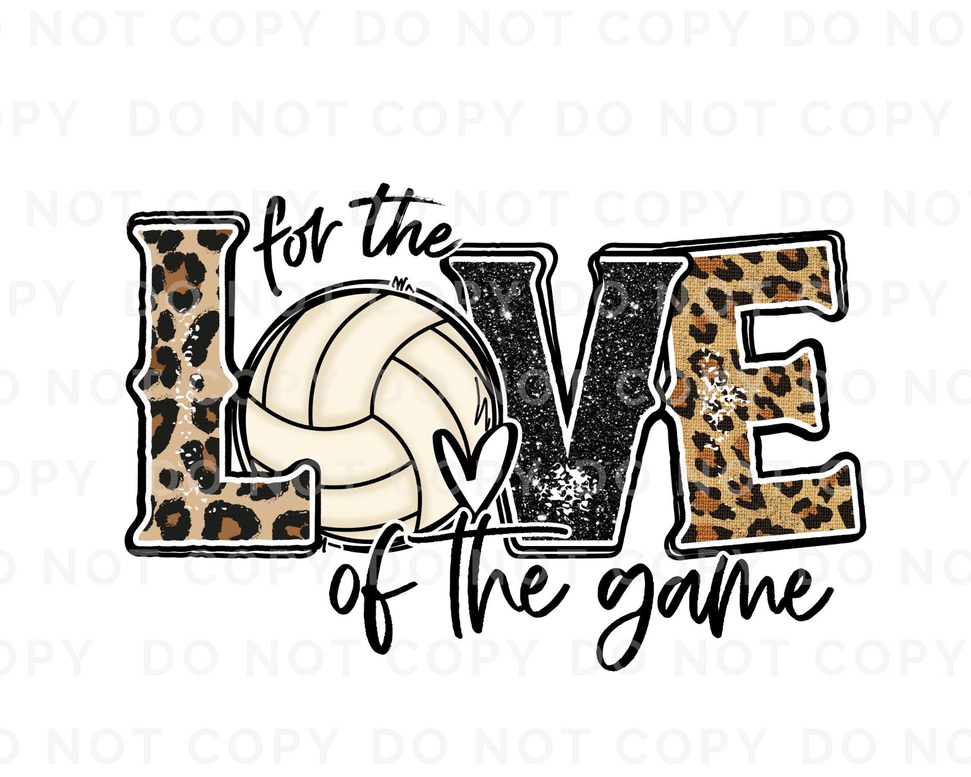 Volleyball DTF Transfers, Ready to Press, T-shirt Transfers, Heat Transfer, Direct to Film, Sports, Leopard, Cheetah, Love of The Game