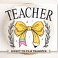 Teacher DTF transfer, First Day of School, Heat Transfer, Ready to Press, Direct to Film, Coquette, Pencil, Bow, Gift, Back To School