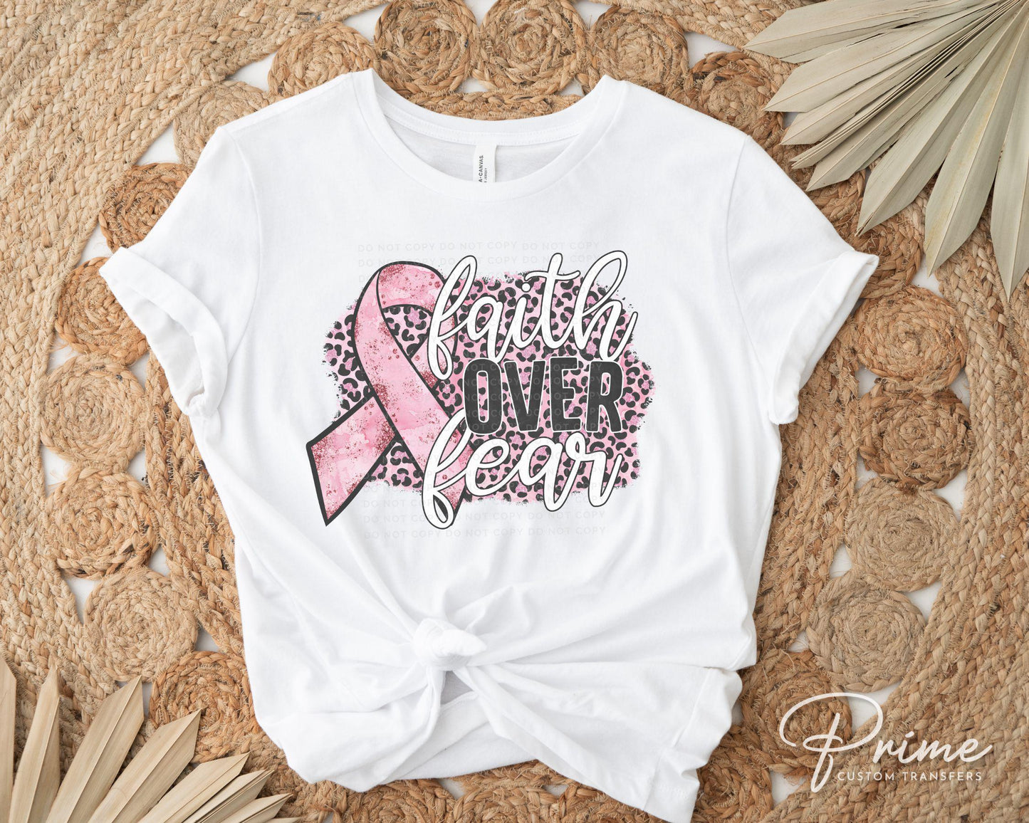 Breast Cancer DTF Transfers, Ready to Press, T-shirt Transfers, Heat Transfer, Direct to Film, Fight, Ribbon, Pink Leopard, Faith Over Fear